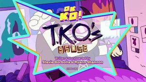 TKO\'s House