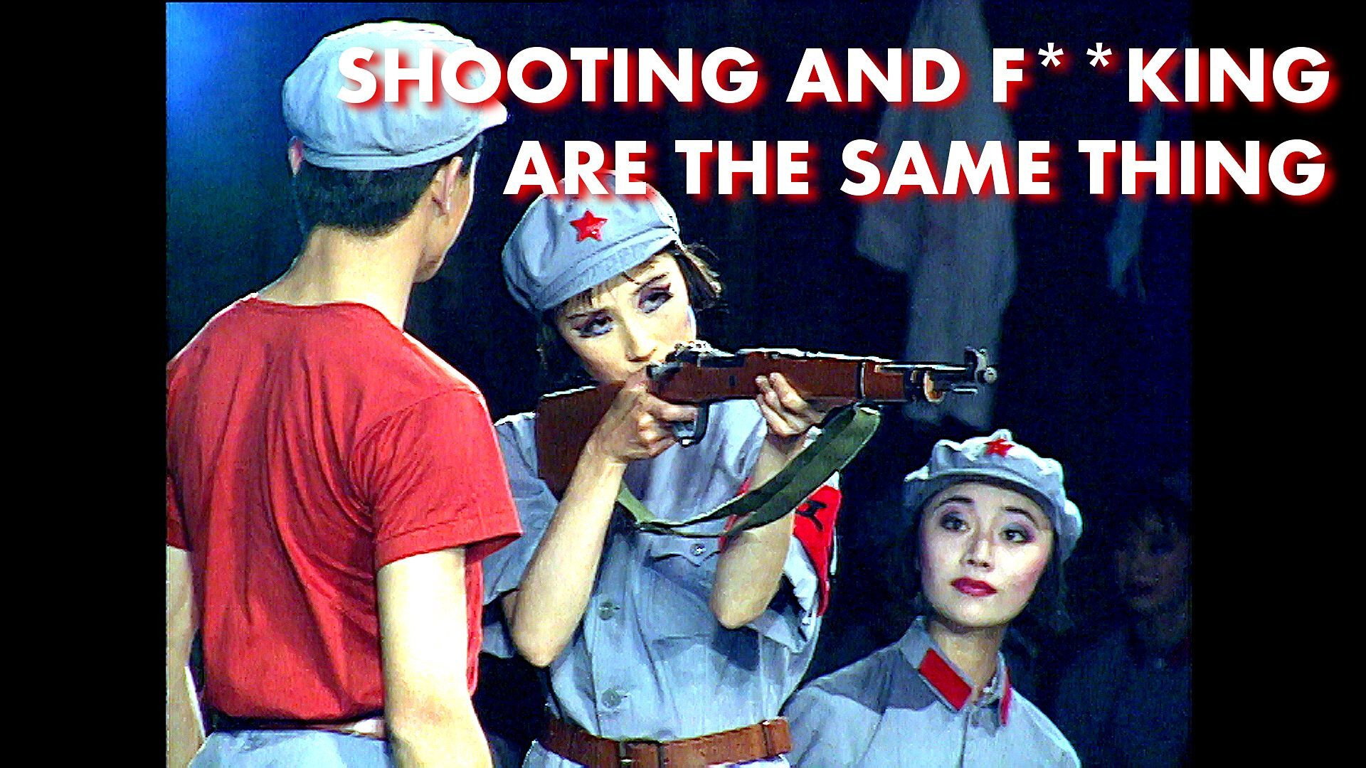 Shooting and F**king Are the Same Thing