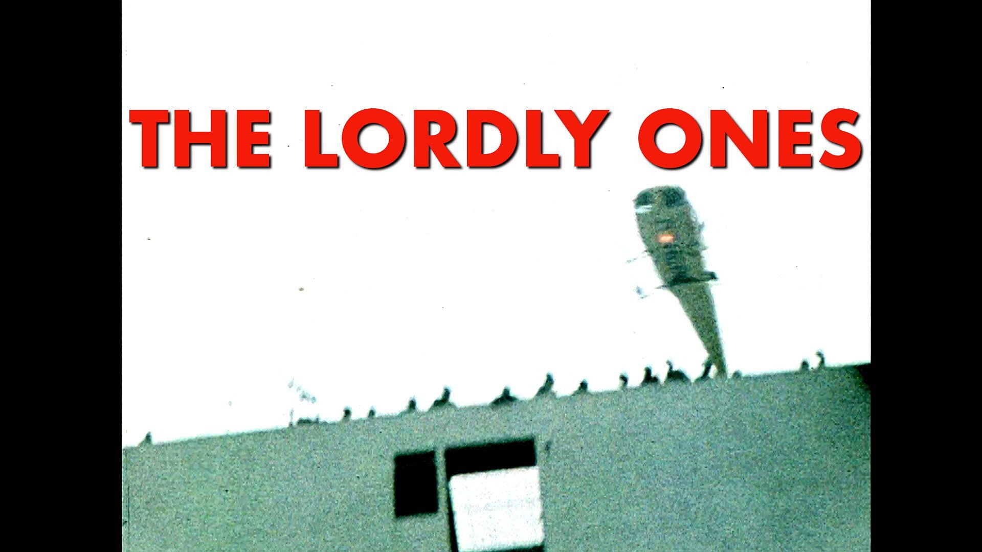 The Lordly Ones