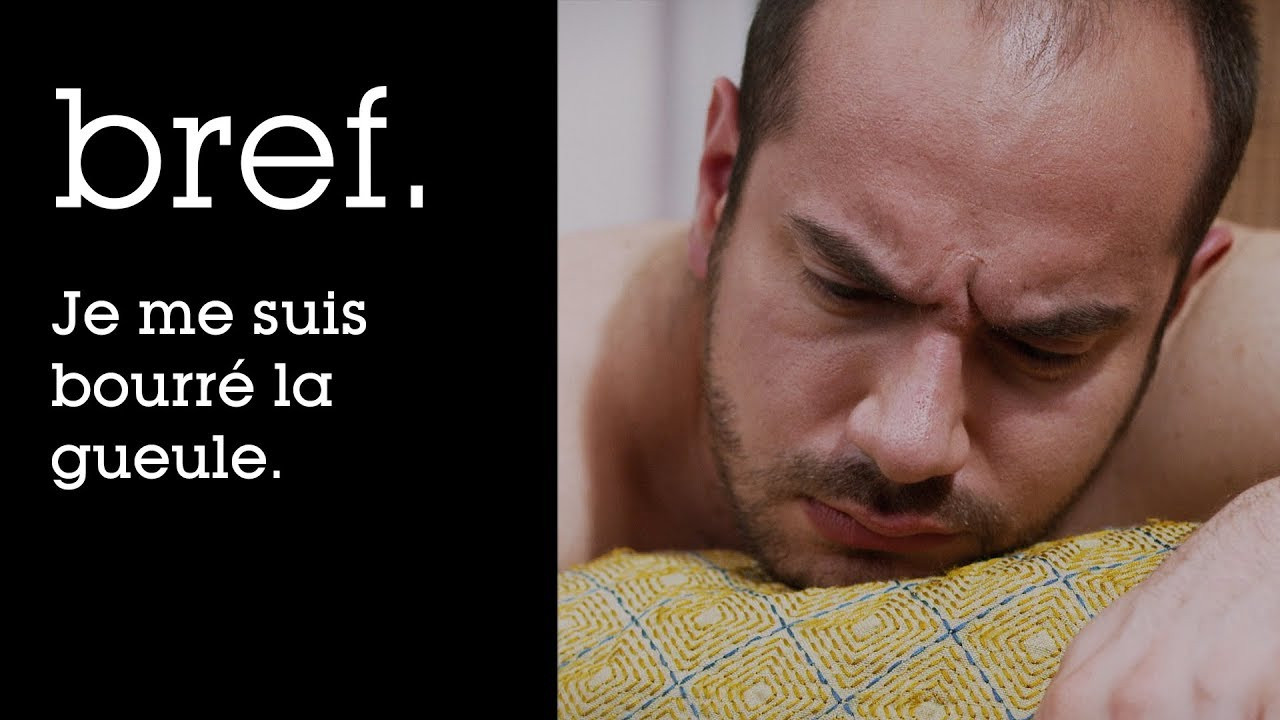 Je me suis bourré la gueule