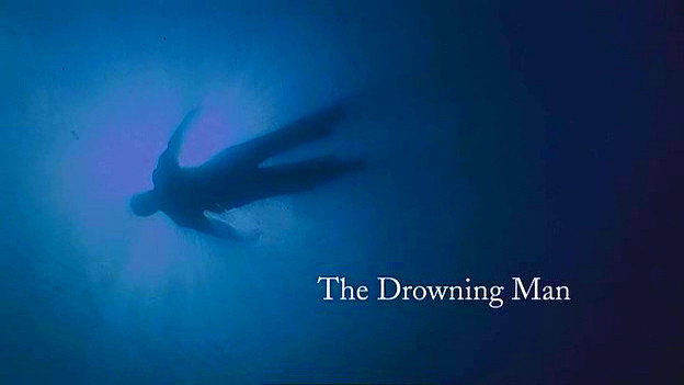 The Drowning Man: Part 1