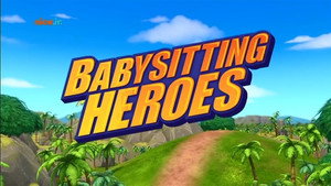Babysitting Heroes