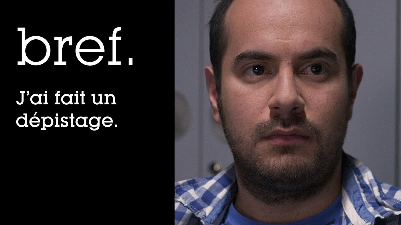 J\'ai fait un dépistage